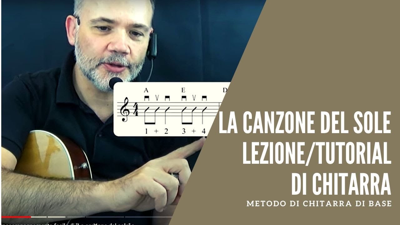 La canzone del sole, tutorial di chitarra (facile e intermedio) - Mondo